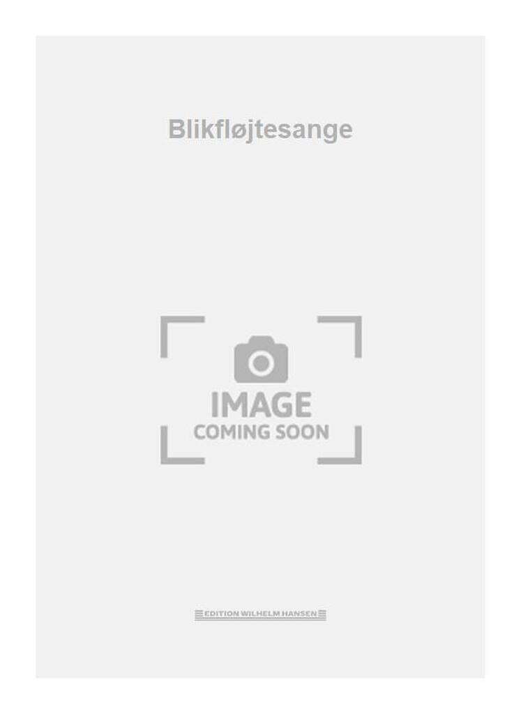 Blikfløjtesange
